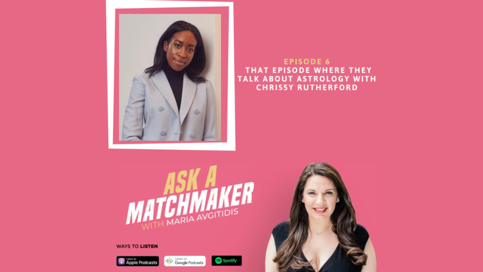 Ask A Matchmaker Episode 6 with Chrissy Rutherford