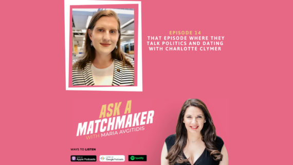 Ask A Matchmaker Episode 14 with Charlotte Clymer