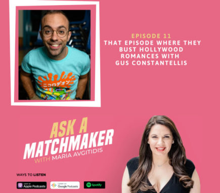Ask A Matchmaker Episode 11 with Gus Constantellis