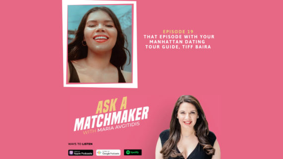 Ask A Matchmaker Episode 19 with Tiff Baira