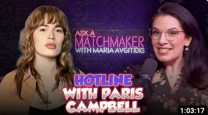 Ask A Matchmaker Season 4 Ep.9 – Live Hotline with Paris Campbell